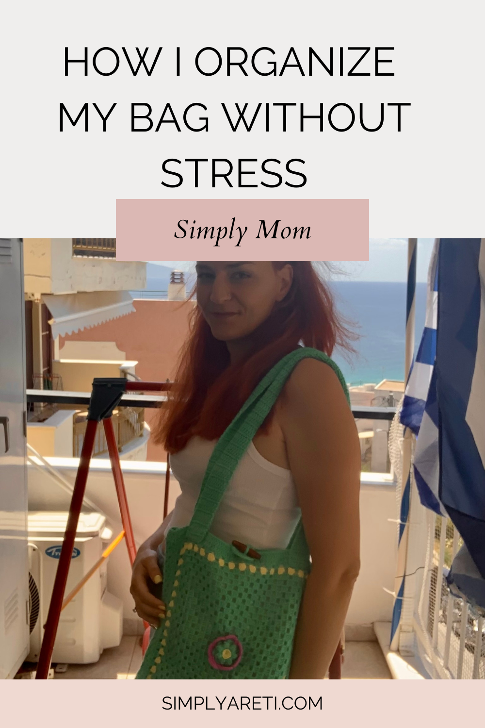 How I Organize My Bag Without Stress