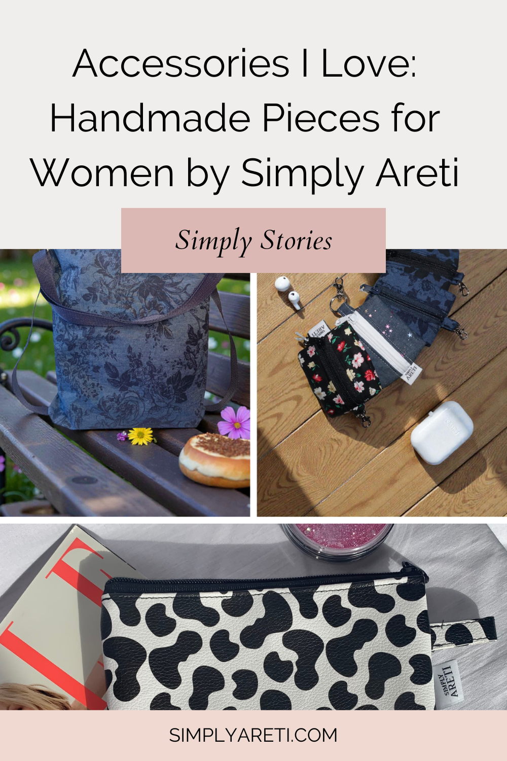 Accessories I Love: Handmade Pieces for Women by Simply Areti
