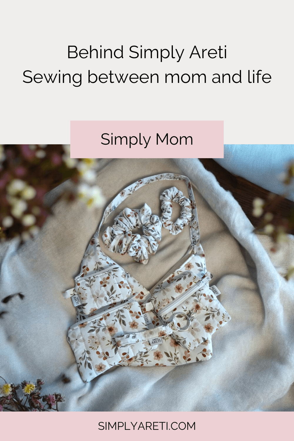 Behind Simply Areti – Sewing between mom and life